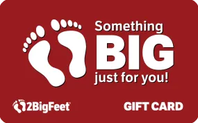 2BigFeet Digital Gift Card